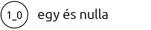 egy és nulla